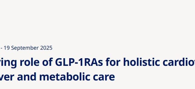 The-evolving-role-of-GLP-1RAs-for-holistic-cardiovascular-kidney-liver-and-metabolic-care​